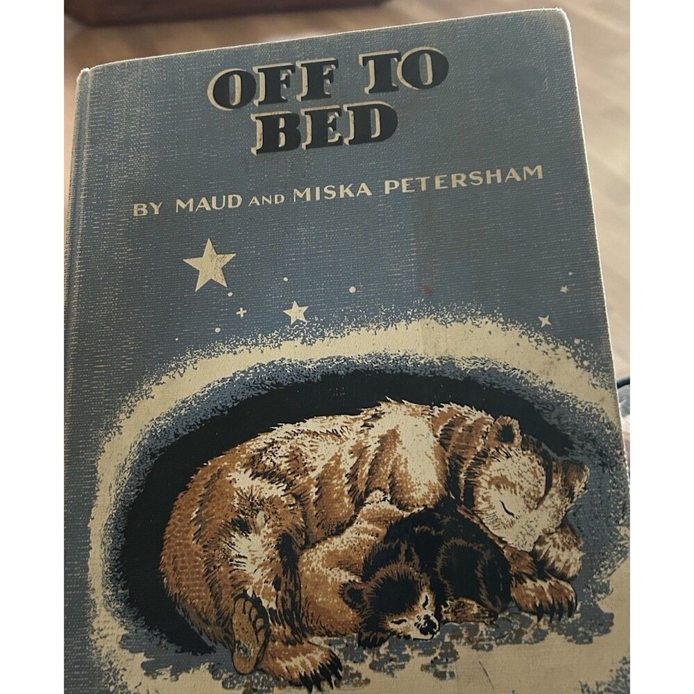 RARE 1st Print: OFF TO BED~Maud Miska Petersham~1954~7 STORIES FOR WIDE-AWAKES